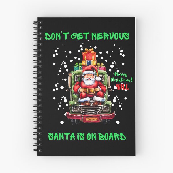 Item preview, Don't get nervous Santa is on board. designed and sold by ConradoBullhead.