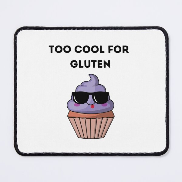 Item preview,  Gluten Free Too Cool For Gluten designed and sold by GoodMoodFood.