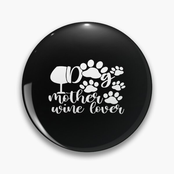Item preview, Dog mother wine lover designed and sold by phassystore.