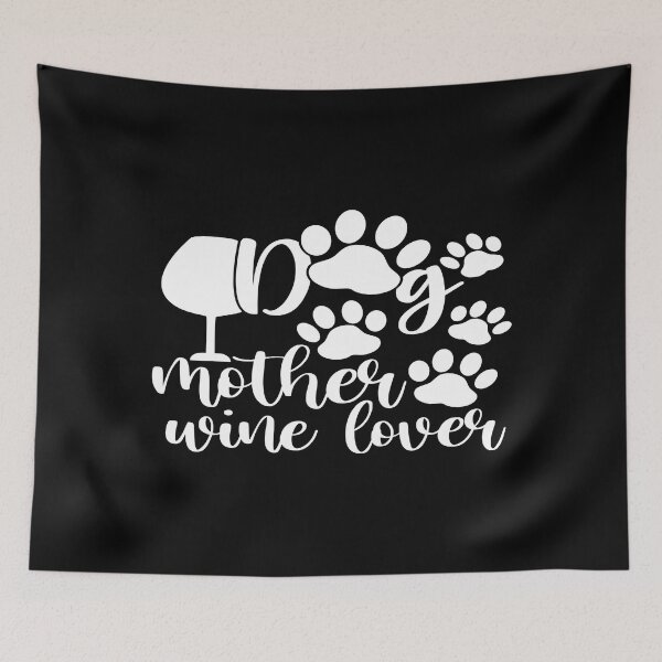 Item preview, Dog mother wine lover designed and sold by phassystore.