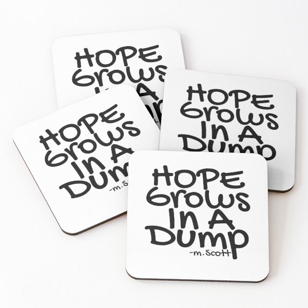 Item preview, Hope grows in a dump| Michael Scott  designed and sold by Lavannya.