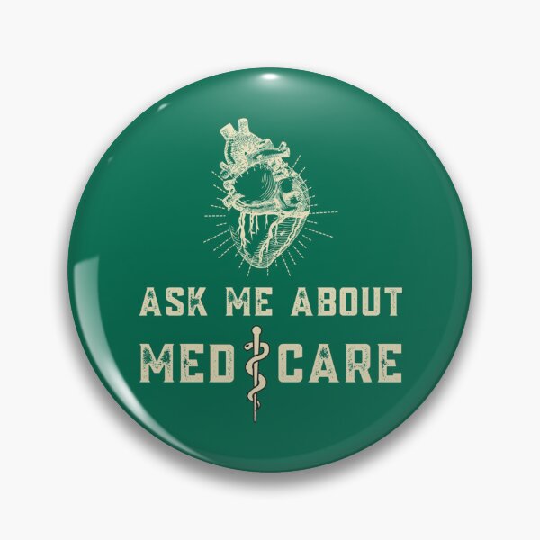 Item preview, Ask Me About Medicare    designed and sold by Suberdesigns.