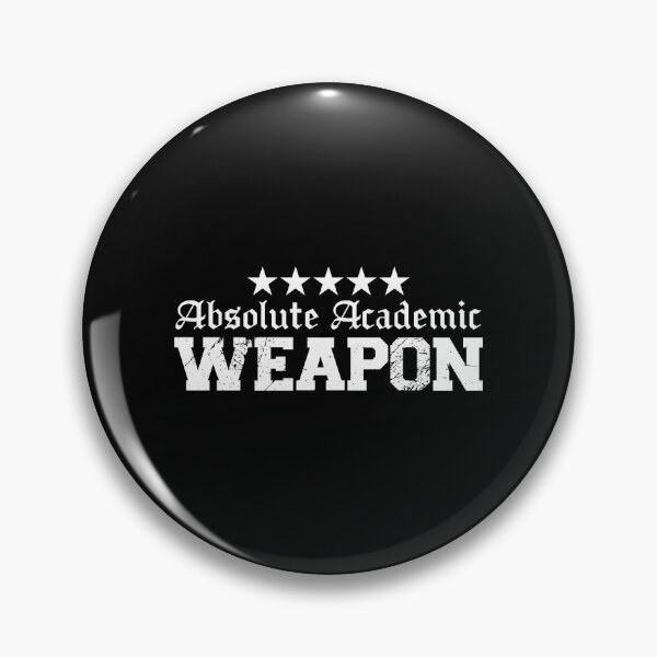Item preview, Absolute Academic Weapon  designed and sold by OUSSART ⭐⭐⭐⭐⭐.