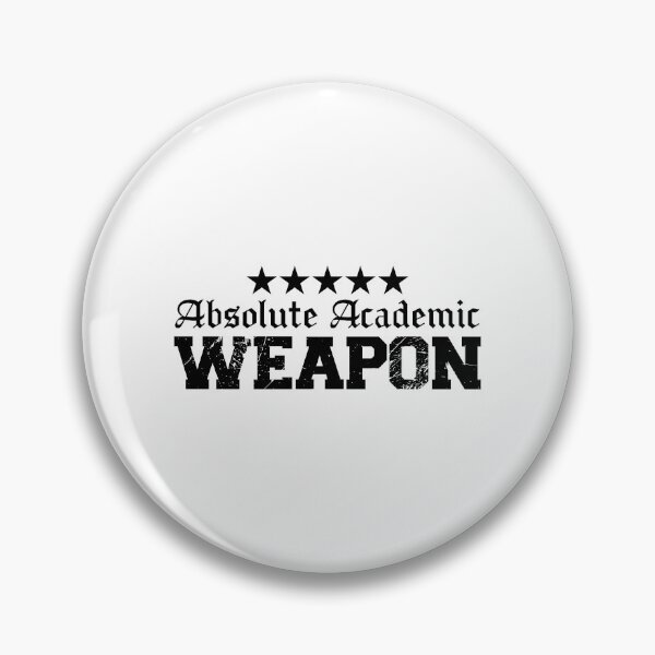 Item preview, Absolute Academic Weapon  designed and sold by OUSSART ⭐⭐⭐⭐⭐.