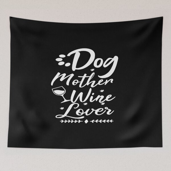 Item preview, Dog mother wine lover designed and sold by phassystore.