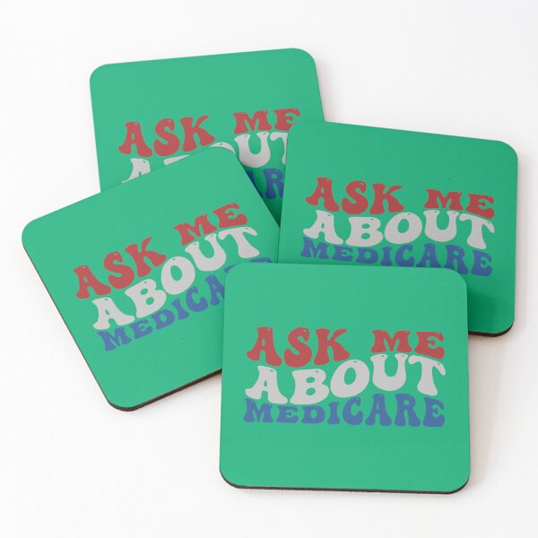 Item preview, Ask Me About Medicare - Funny Quote   designed and sold by Suberdesigns.