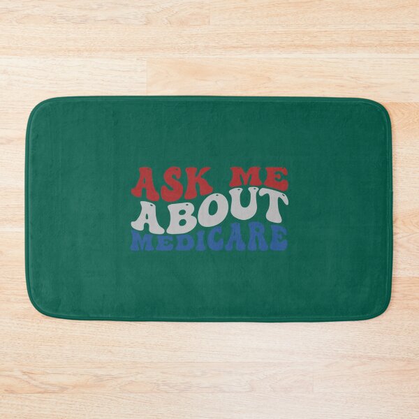 Item preview, Ask Me About Medicare - Funny Quote   designed and sold by Suberdesigns.
