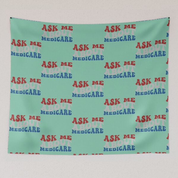 Item preview, Ask Me About Medicare - Funny Quote   designed and sold by Suberdesigns.