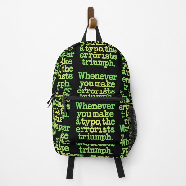 Item preview, Whenever you make a typo, the errorists triumph. v.5 designed and sold by x1brett.