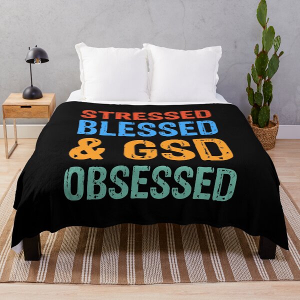 Item preview, Stressed Blessed and German Shepherd GSD Obsessed Gift designed and sold by Guarddogdrive.