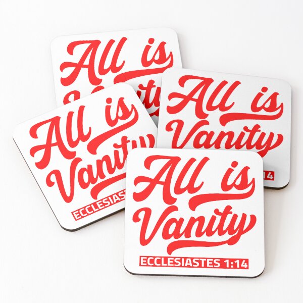 Item preview, All Is Vanity - Ecclesiastes 1:14 designed and sold by plushism.