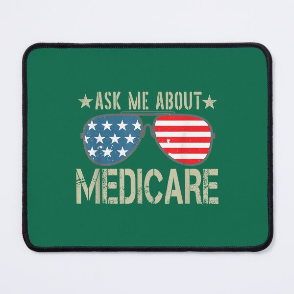 Item preview, Ask Me About Medicare Health Insurance Sales Broker designed and sold by Suberdesigns.
