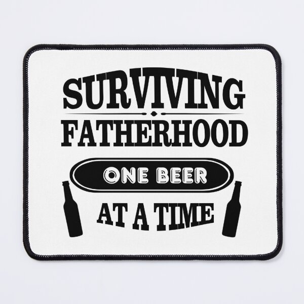 Item preview, Surviving fatherhood one beer at a time - funny quote designed and sold by latelierdechris.