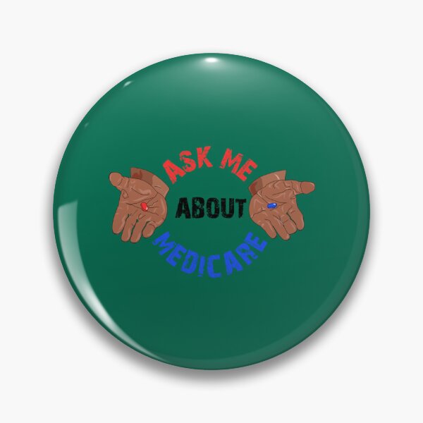 Item preview, Ask me about medicare, blue or red   designed and sold by Suberdesigns.