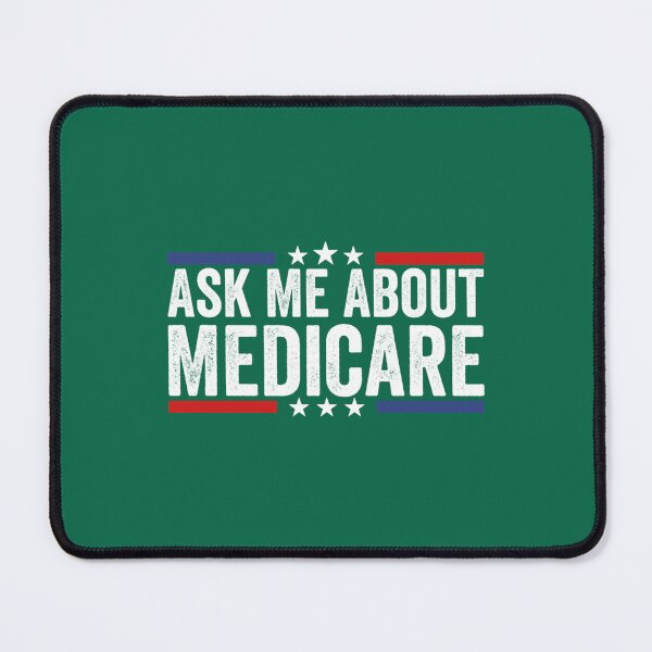 Item preview, Ask Me About Medicare designed and sold by Suberdesigns.