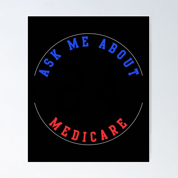 Item preview, Ask me about medicare, 724   designed and sold by Suberdesigns.