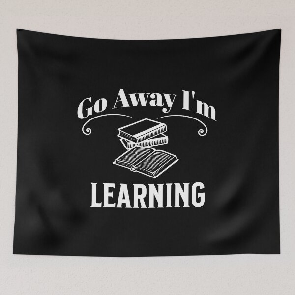 Item preview, Copy of Go Away I'm Learning  designed and sold by ArtBySymone.