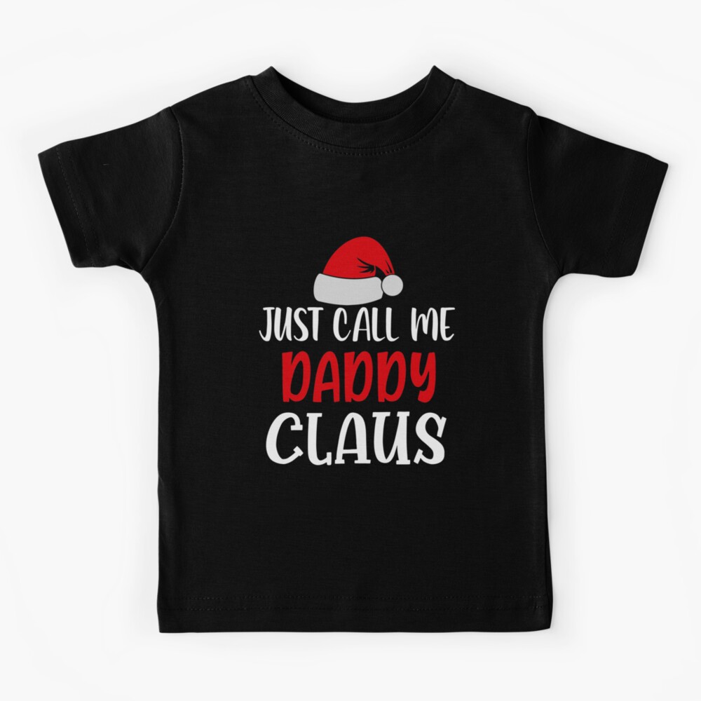 Christmas Gift for Dad, Just call me Daddy Claus, Funny Santa Gift for  Dad,