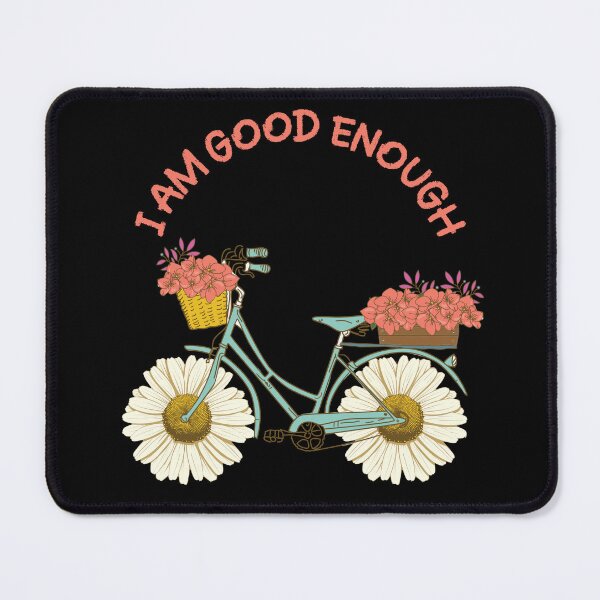 Item preview, I Am Good Enough designed and sold by beefrancky.