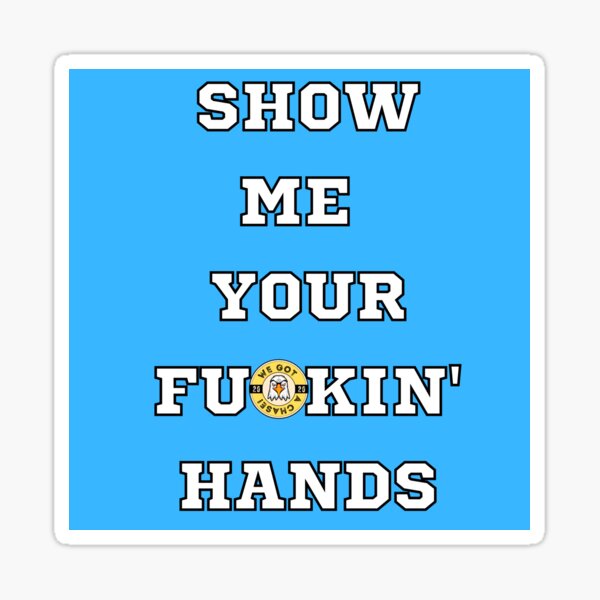 show-me-your-hands-sticker-for-sale-by-prettybad-redbubble