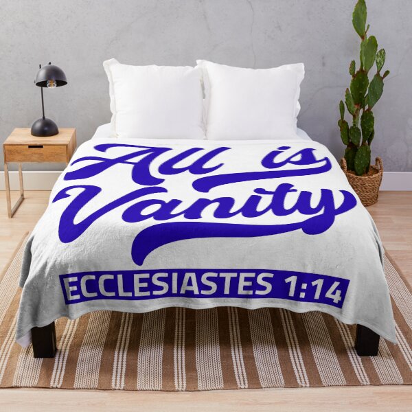 Item preview, All Is Vanity - Ecclesiastes 1:14 designed and sold by plushism.