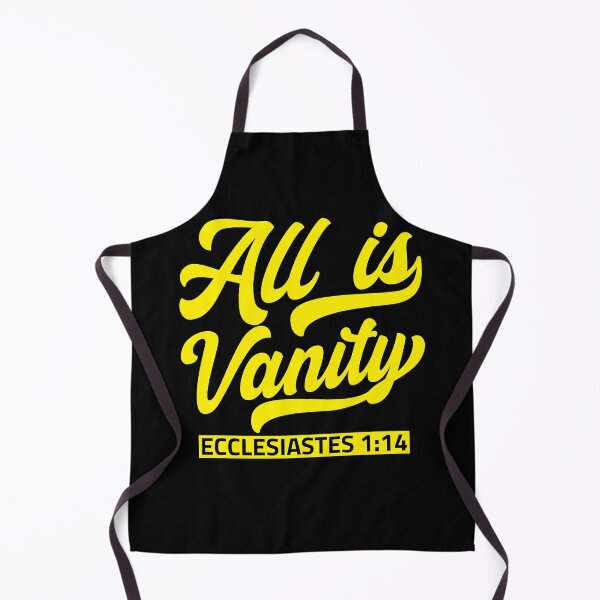 Item preview, All Is Vanity - Ecclesiastes 1:14 designed and sold by plushism.