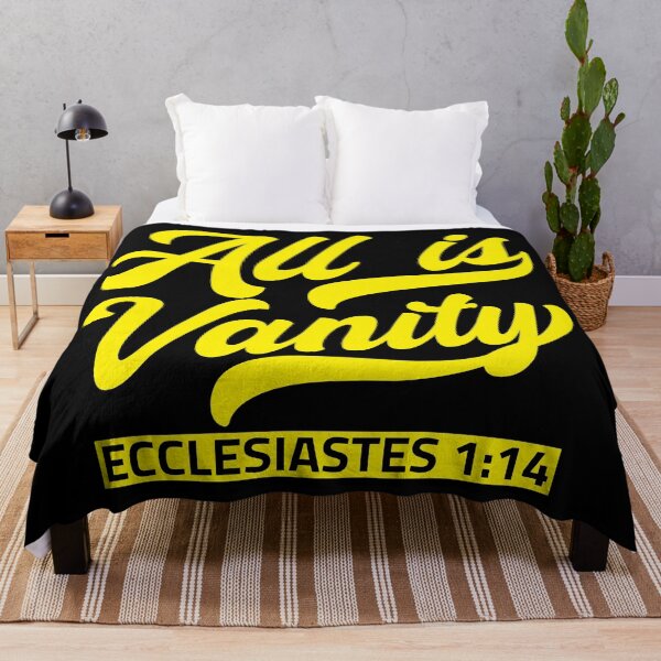 Item preview, All Is Vanity - Ecclesiastes 1:14 designed and sold by plushism.