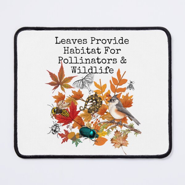 Item preview, Leaves Provide Habitat For Pollinators & Wildlife Colorful Design designed and sold by EarthArtDesigns.