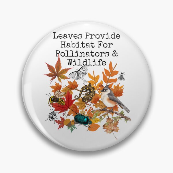 Item preview, Leaves Provide Habitat For Pollinators & Wildlife Colorful Design designed and sold by EarthArtDesigns.
