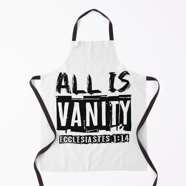 Item preview, All Is Vanity - Ecclesiastes 1:14 designed and sold by plushism.