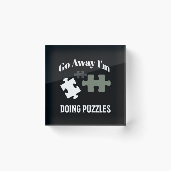 Item preview, Go Away I'm Doing Puzzles designed and sold by ArtBySymone.