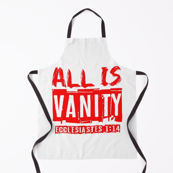 Item preview, All Is Vanity - Ecclesiastes 1:14 designed and sold by plushism.