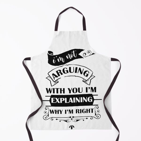 Item preview, I’M Not Arguing With You I’M Explaining Why I’M Right designed and sold by beefrancky.