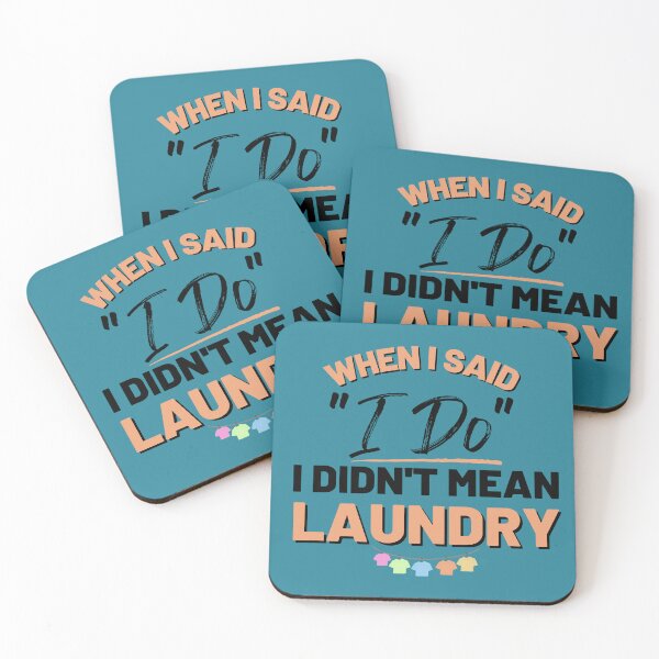 Item preview, When I said "I DO", I didn't mean Laundry designed and sold by Thewelllife.