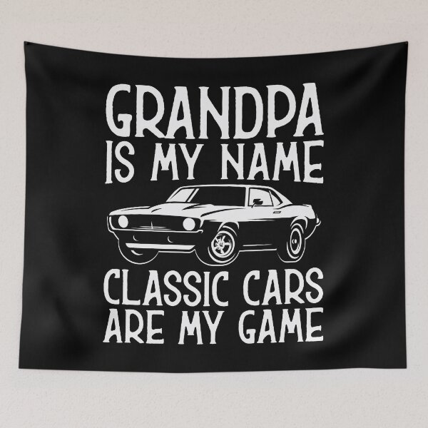 Item preview, Grandpa Is My Name, Classic Cars Are My Game Old Car Guy Grandfather designed and sold by abulfaruque.