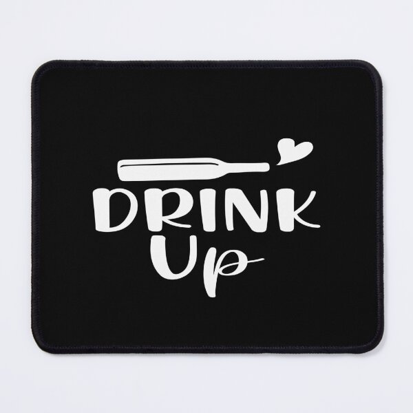 Item preview, Drink up designed and sold by phassystore.