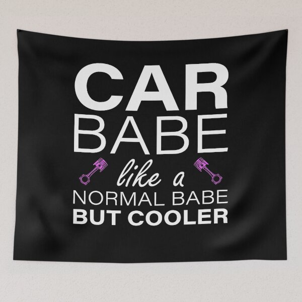 Item preview, Car Babe, Like A Normal Babe, Only Cooler Funny Car Girls designed and sold by abulfaruque.