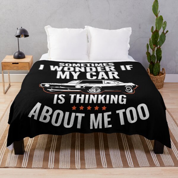 Item preview, If My Car Is Thinking About Me Too Funny Muscle Car Guy designed and sold by abulfaruque.