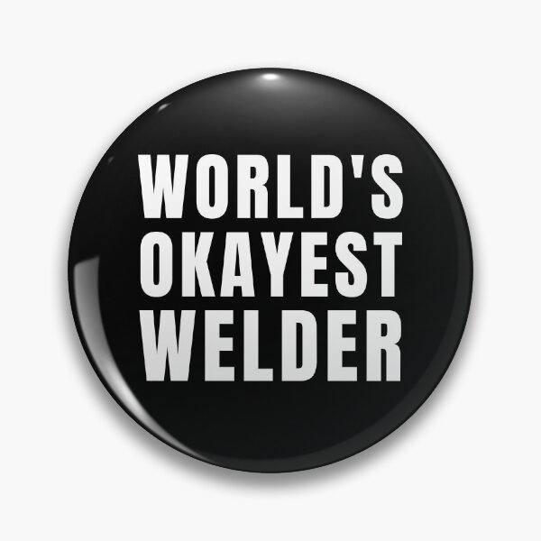 Item preview, World's Okayest Welder designed and sold by texteestore.