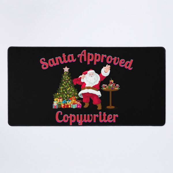 Item preview, Santa Approved Copywriter - Black Background designed and sold by TheKnightWriter.