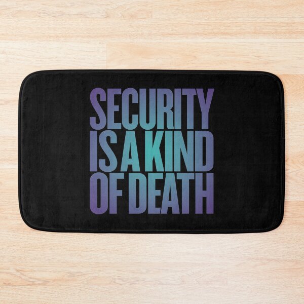 Item preview, Security is a kind of death v.1 designed and sold by x1brett.