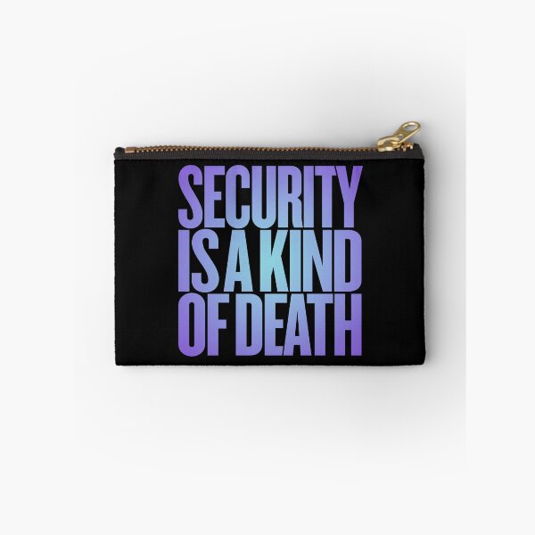 Item preview, Security is a kind of death v.2 designed and sold by x1brett.
