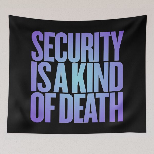 Item preview, Security is a kind of death v.2 designed and sold by x1brett.