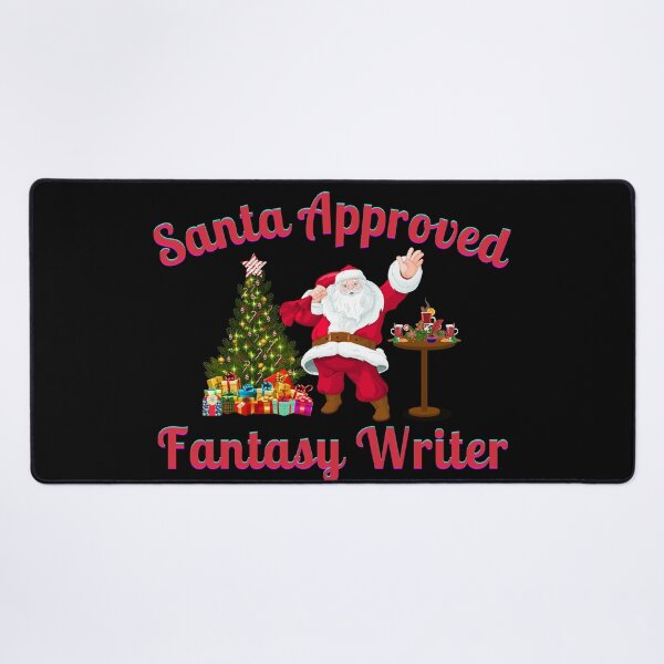 Item preview, Santa Approved Fantasy Writer - Black Background designed and sold by TheKnightWriter.