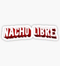 Nacho libre tshirt Sticker