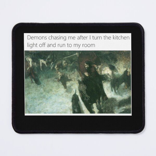 Item preview, Demons chasing me after I turn the lights off and run to my room - Thanksgiving, Christmas And Birthday Party Gift Ideas for Classic Memes Lovers and Fans designed and sold by Memeing Everything.