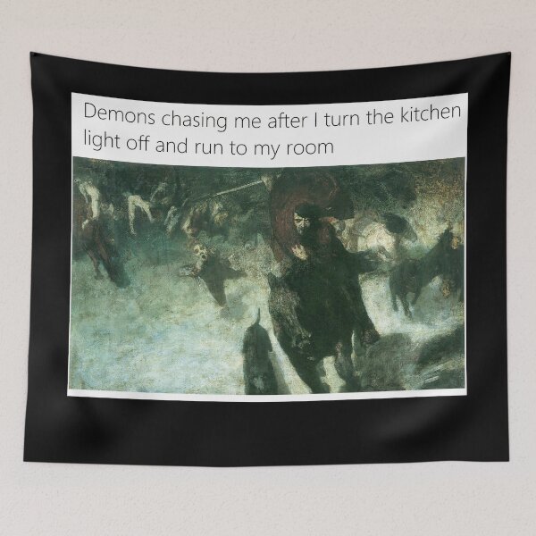Item preview, Demons chasing me after I turn the lights off and run to my room - Thanksgiving, Christmas And Birthday Party Gift Ideas for Classic Memes Lovers and Fans designed and sold by Memeing Everything.