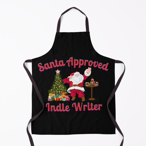 Item preview, Santa Approved Indie Writer - Black Background designed and sold by TheKnightWriter.