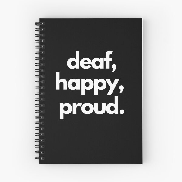 Item preview, Deaf, happy, proud designed and sold by DisabiliTees.