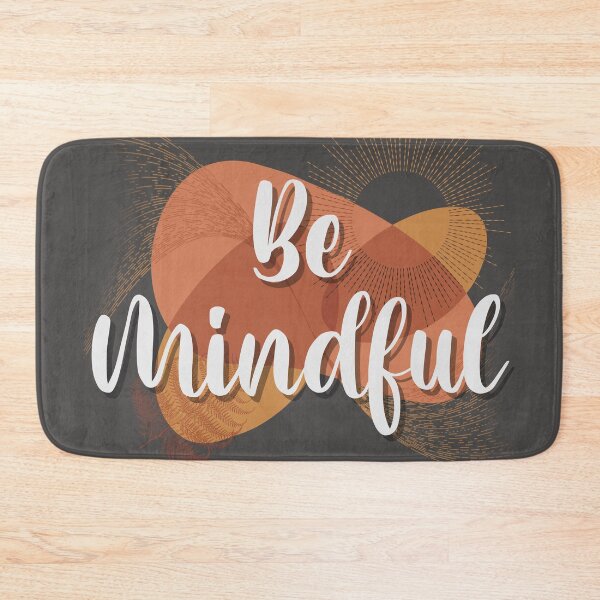 Item preview, Be mindful  designed and sold by TipTopTapo.